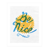 Be Nice (Print Only) thumbnail