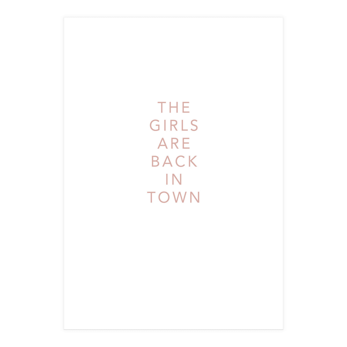 THE GIRLS ARE BACK (Print Only)