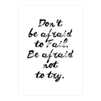 Don't Be Afraid (Print Only)