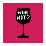 Wine Not (Print Only) thumbnail