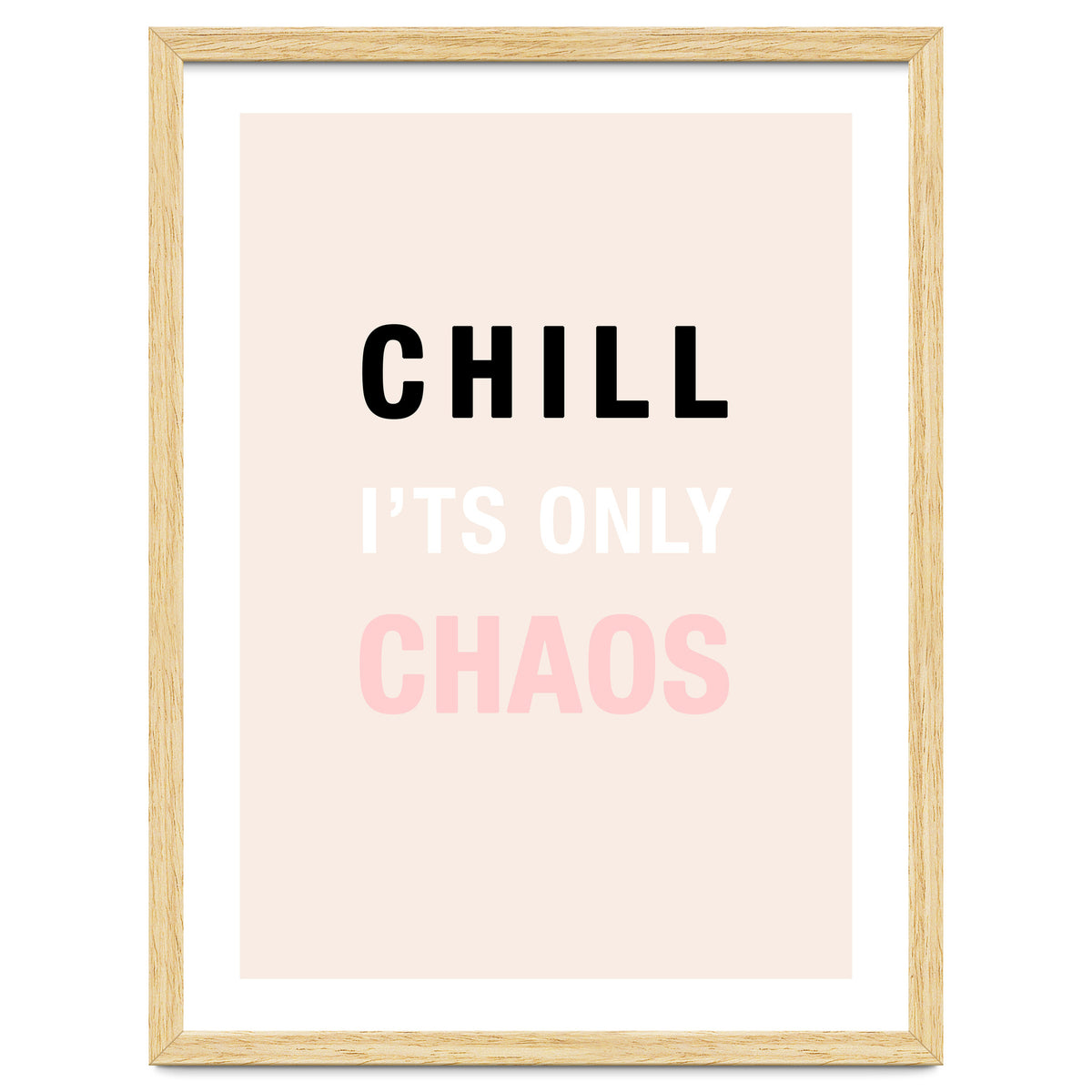 Chill I'ts Only Chaos