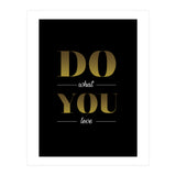 Do What You Love (Print Only) thumbnail