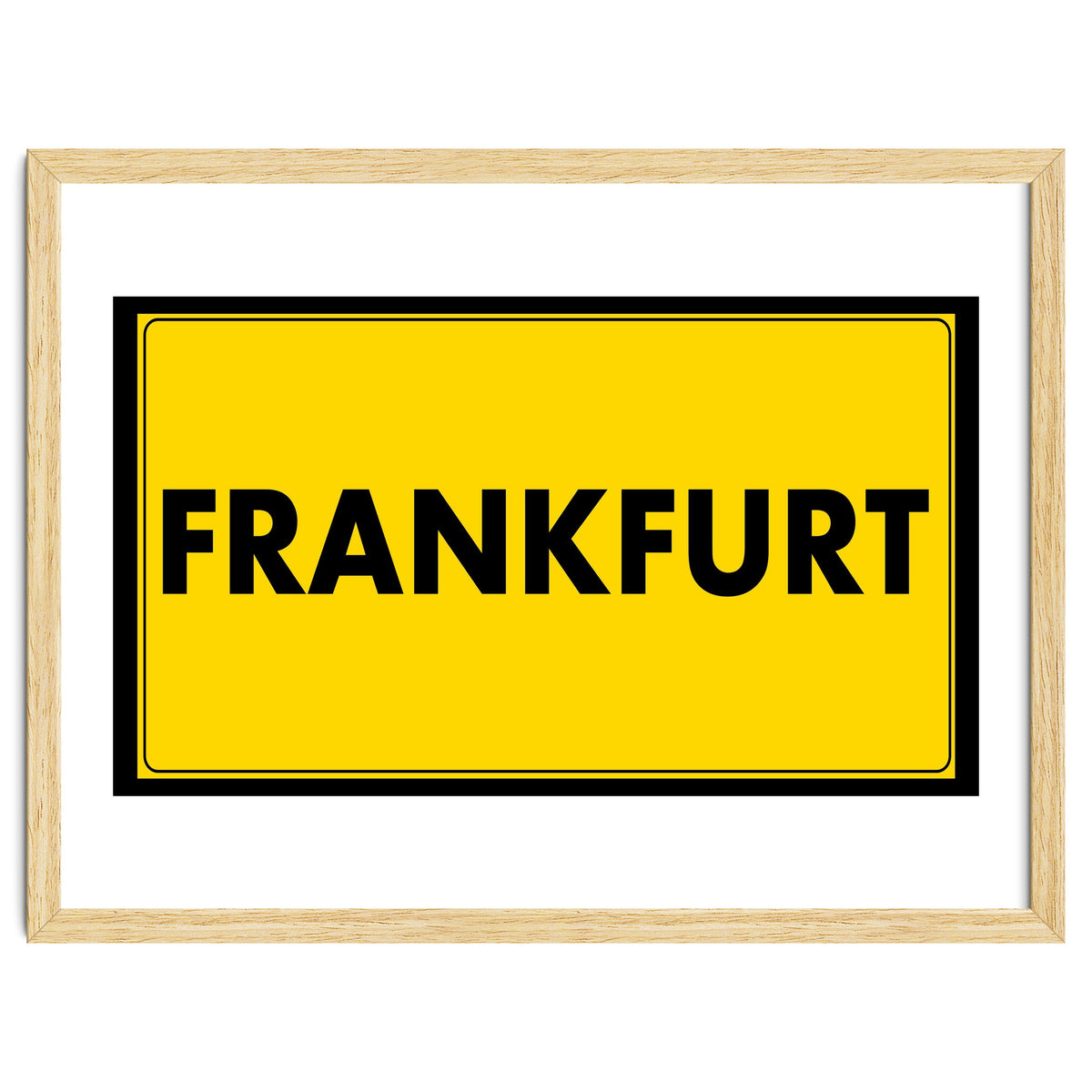 Let`s go to Frankfurt, Germany! Yellow road sign
