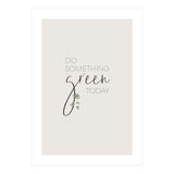 Do something green today (Print Only) thumbnail