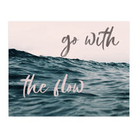 Go With The Flow (Print Only)