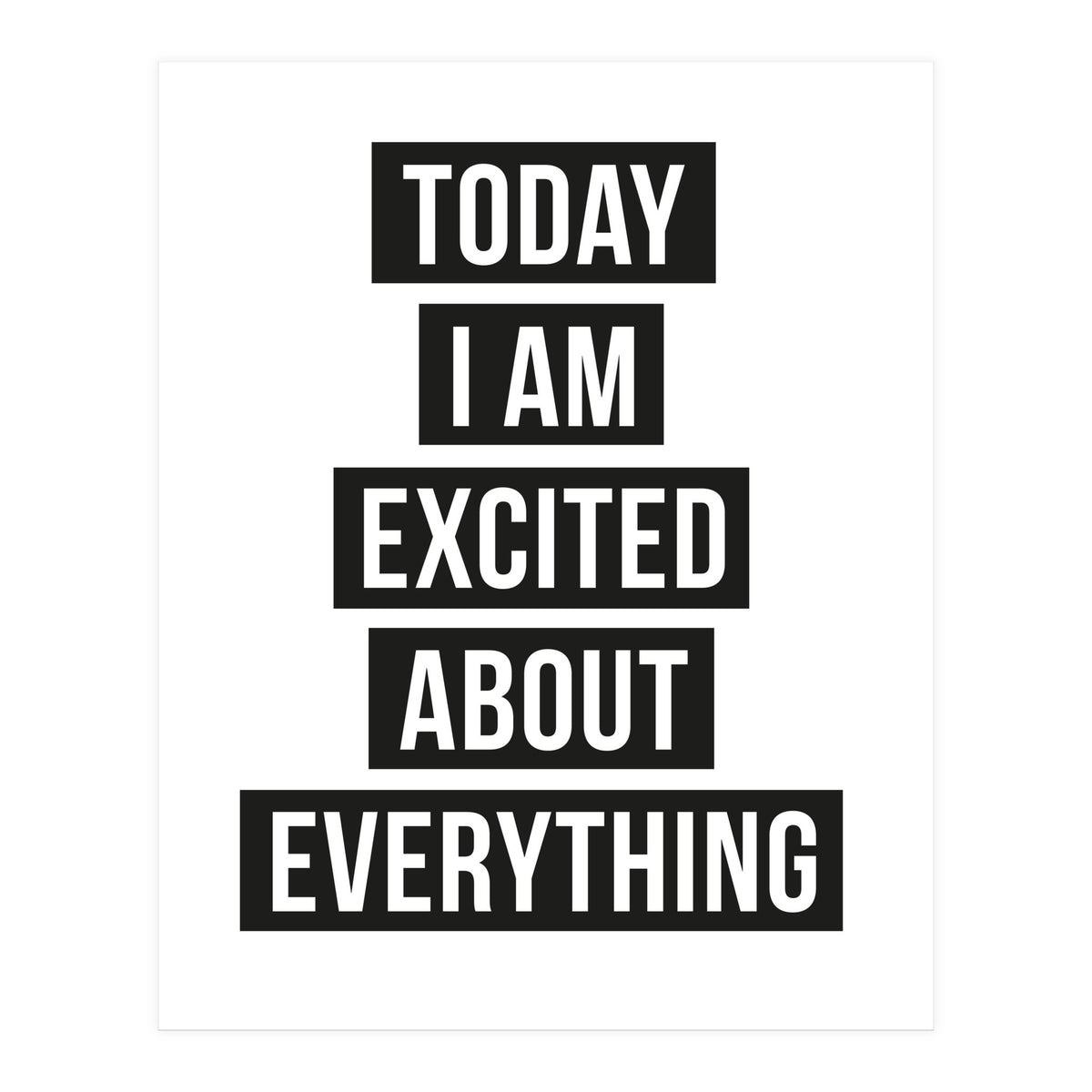 Excited About Everything (Print Only)