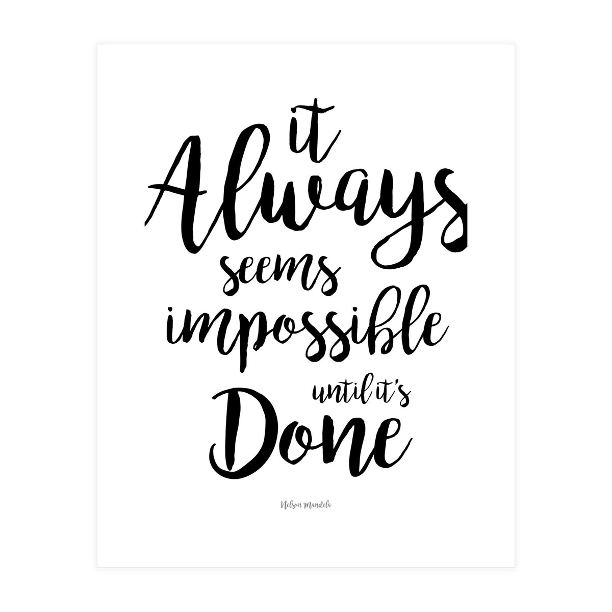 Nelson Mandela Quote (Print Only)