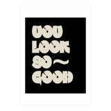 You Look So Good (Print Only) thumbnail