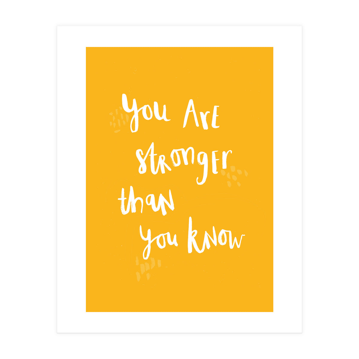 You Are Stronger Than You Know (Print Only)