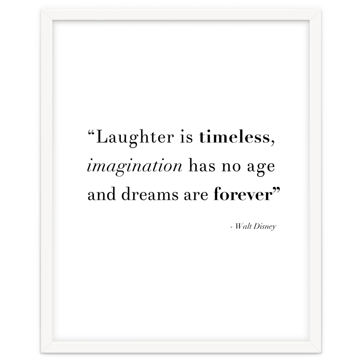 Laughter, Imagination, Dreams, Quote Disney