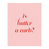 Is butter a carb? (Print Only) thumbnail
