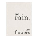 No Rain, No Flowers (Print Only) thumbnail