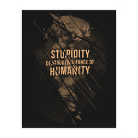 Stupidity (Print Only)