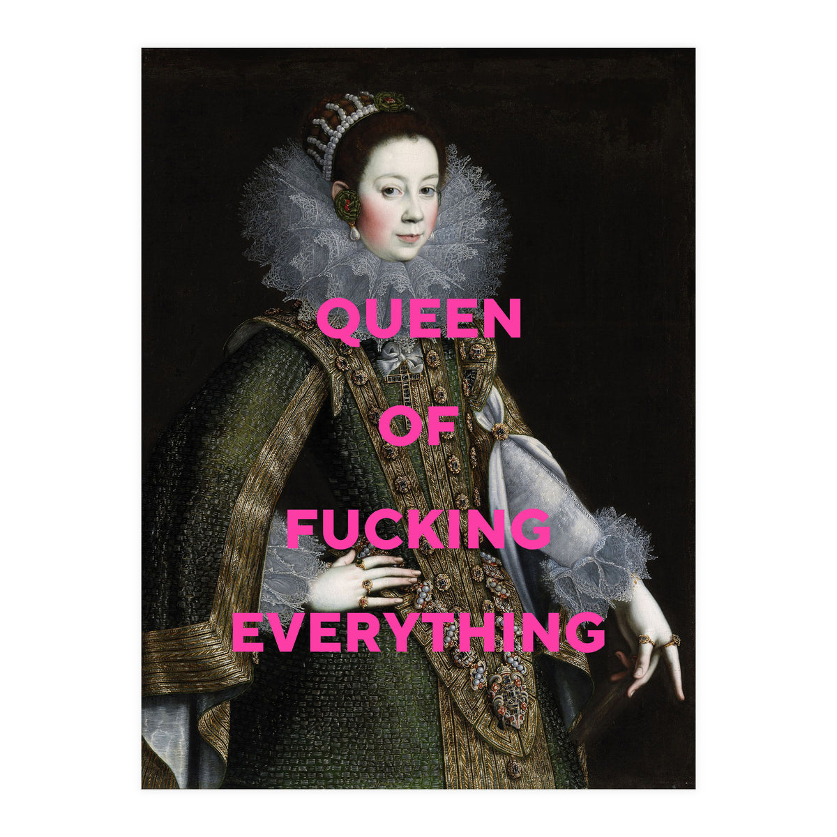 Queen Of Everything (Print Only)