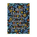 I Don't Think... (Print Only) thumbnail