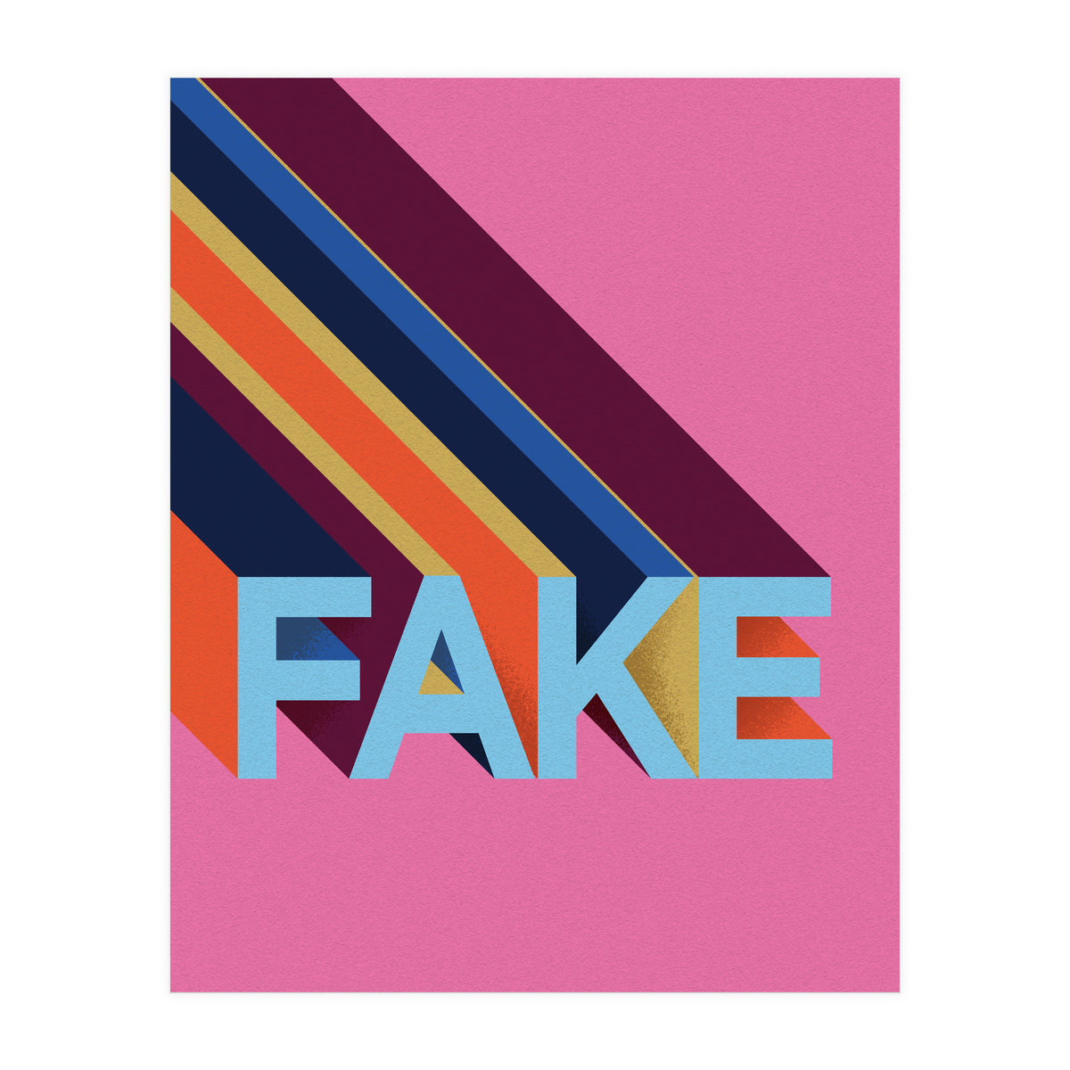 Fake (Print Only)