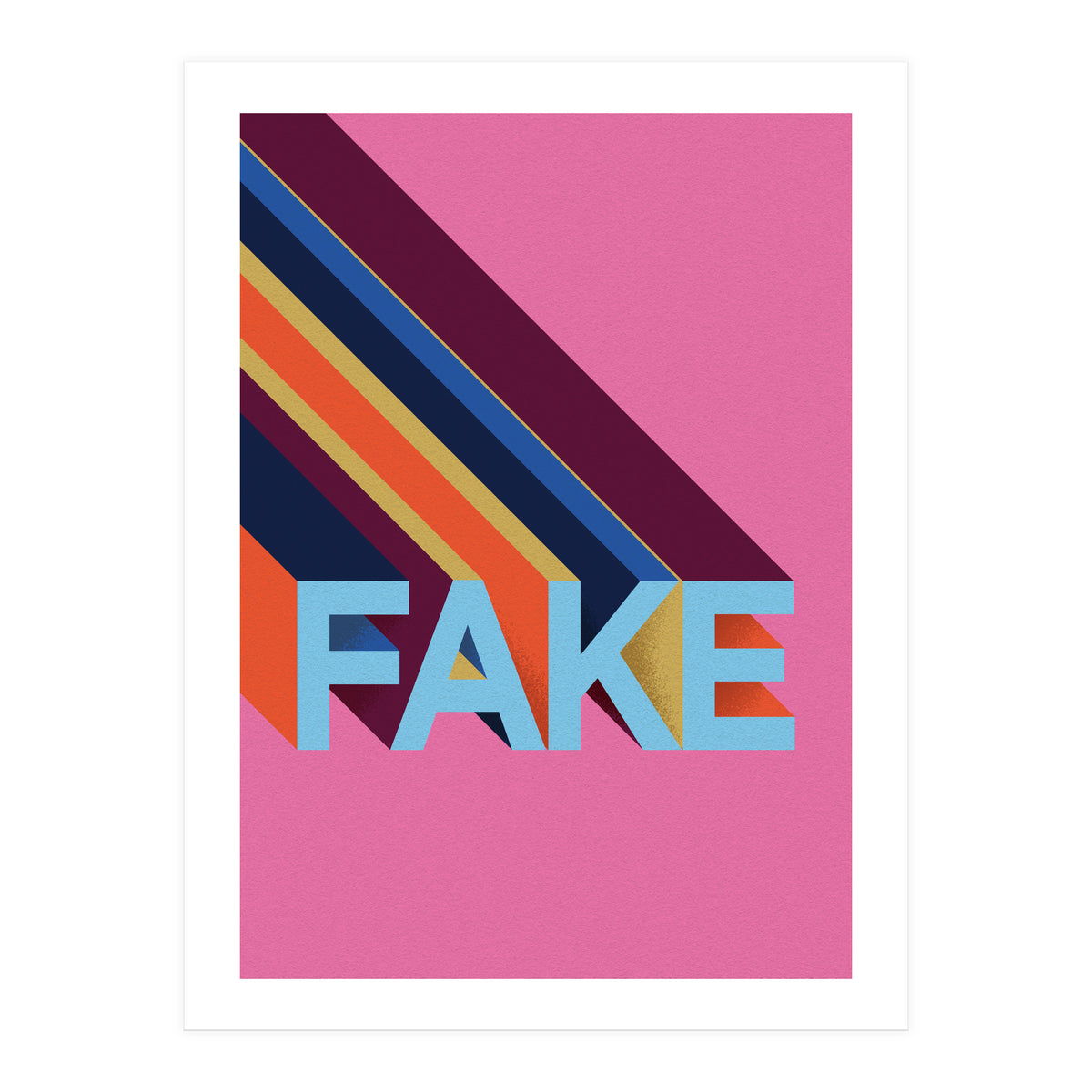 Fake (Print Only)