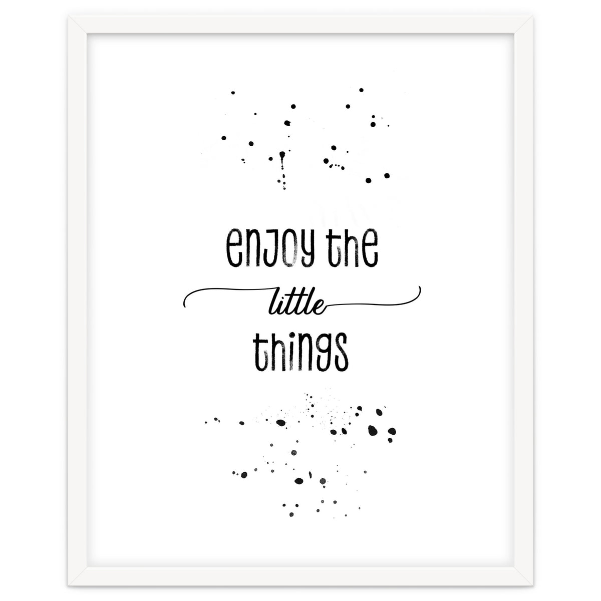 TEXT ART Enjoy the little things