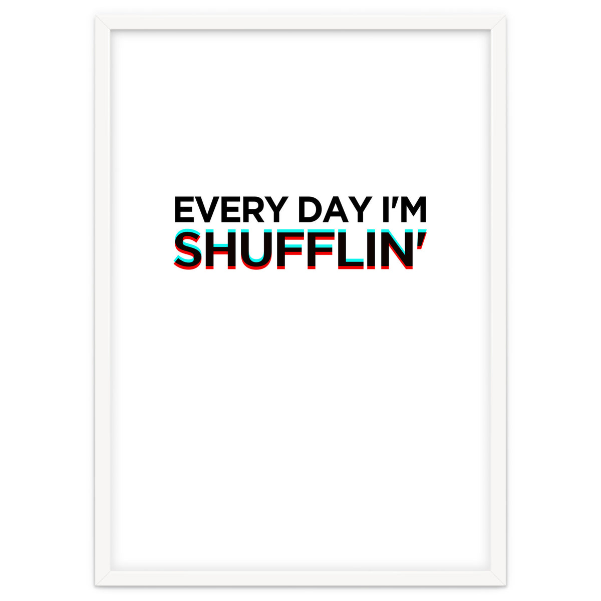 SHUFFLIN