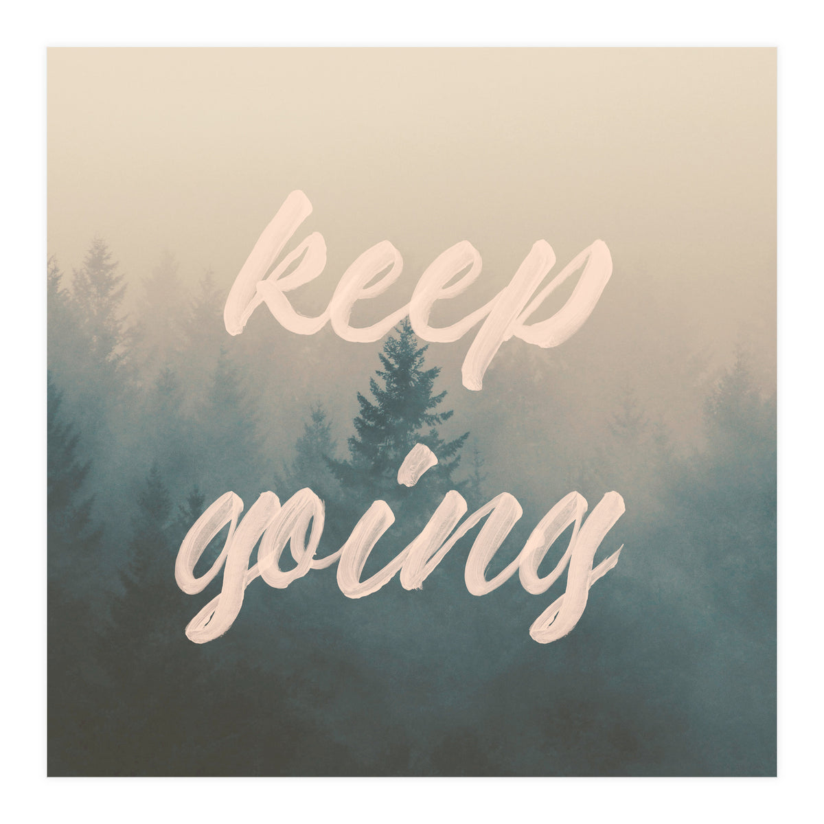 Keep Going (Print Only)