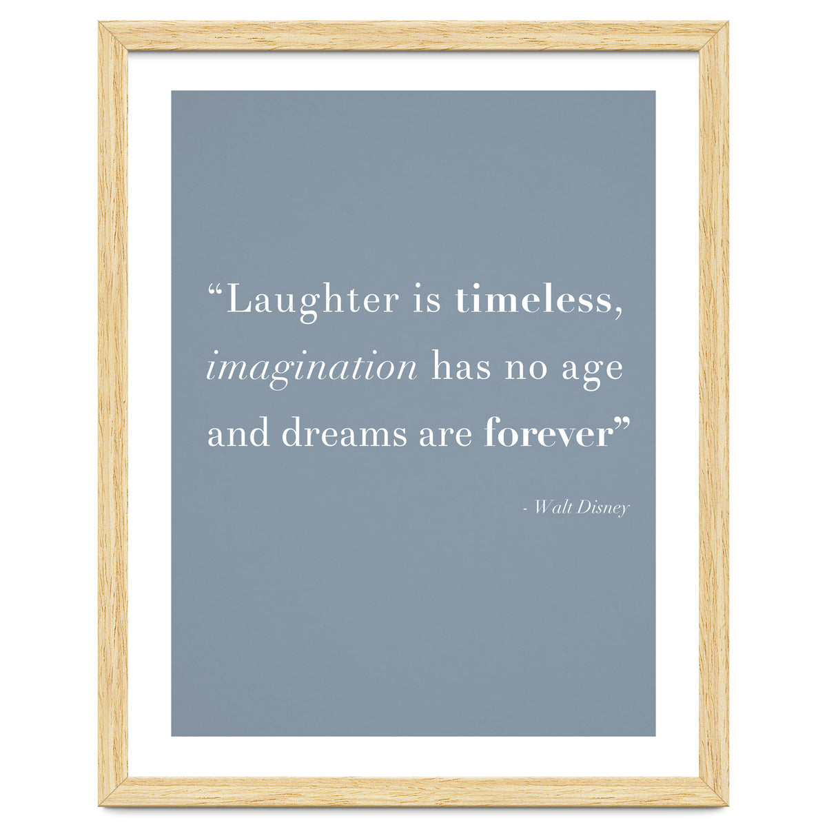 Laughter, Imagination, Dreams, Quote Disney Blue