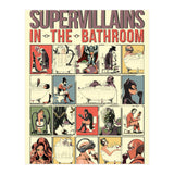 Supervillains in the Bathroom, funny Bathroom Humour (Print Only) thumbnail