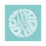 Stay Rad (Turquoise) (Print Only) thumbnail