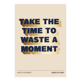 Kings Of Leon - Waste A Moment (Print Only) thumbnail