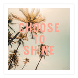 Choose To Shine  (Print Only) thumbnail