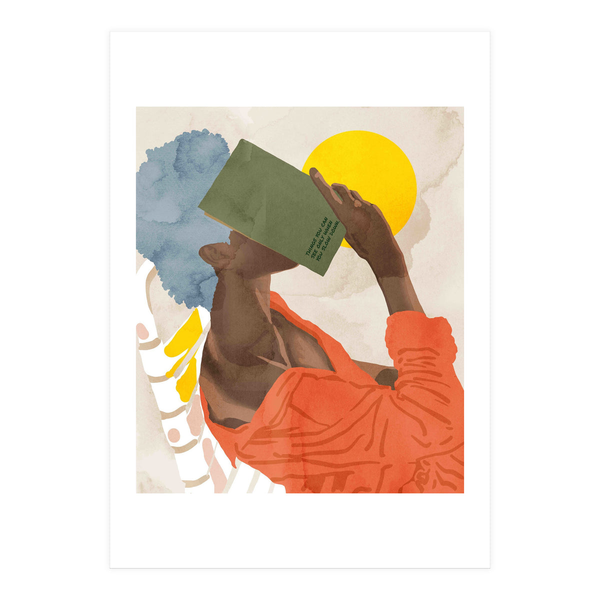 The Things You Can See Only When You Slow Down (Print Only)