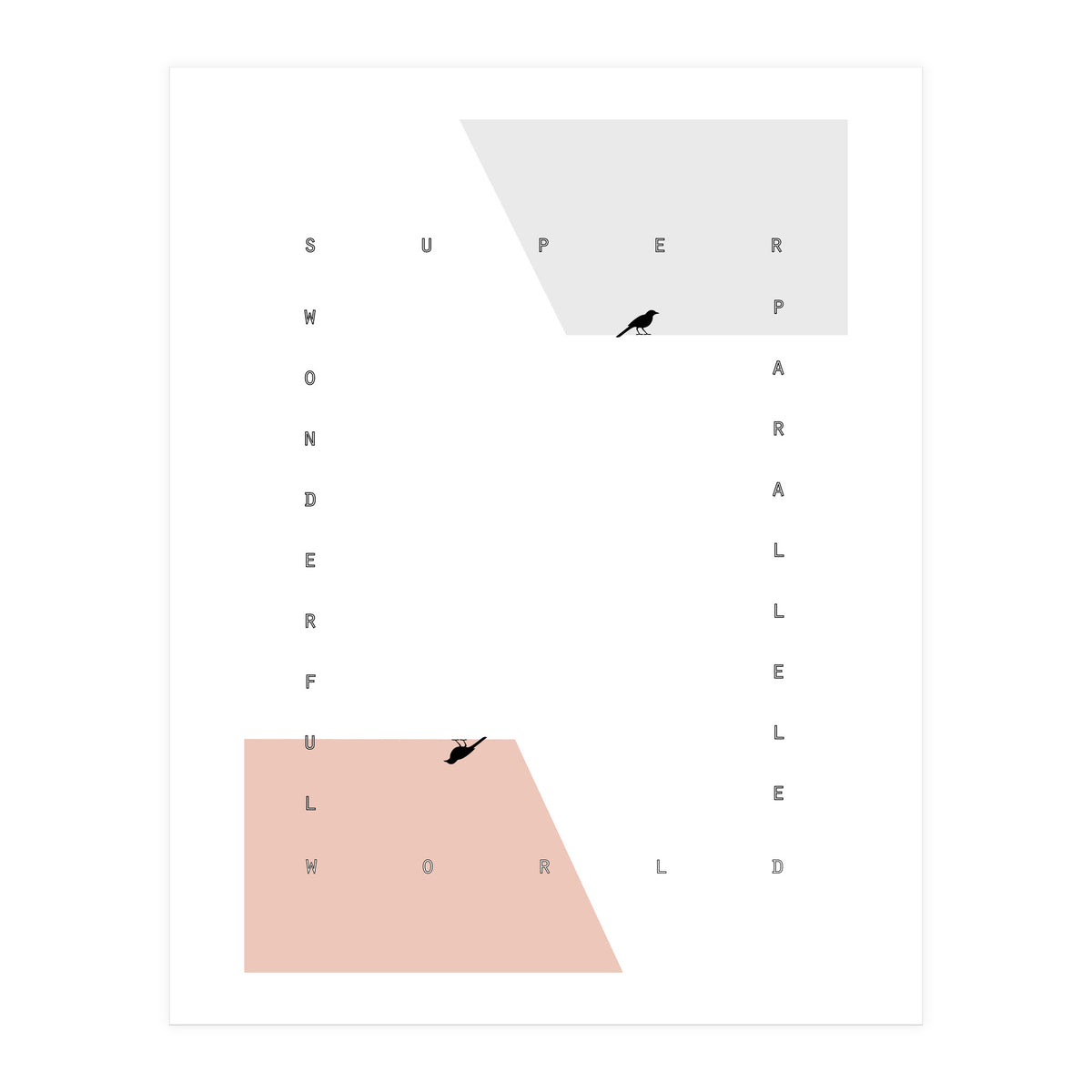 PARALLEL WORLD (Print Only)