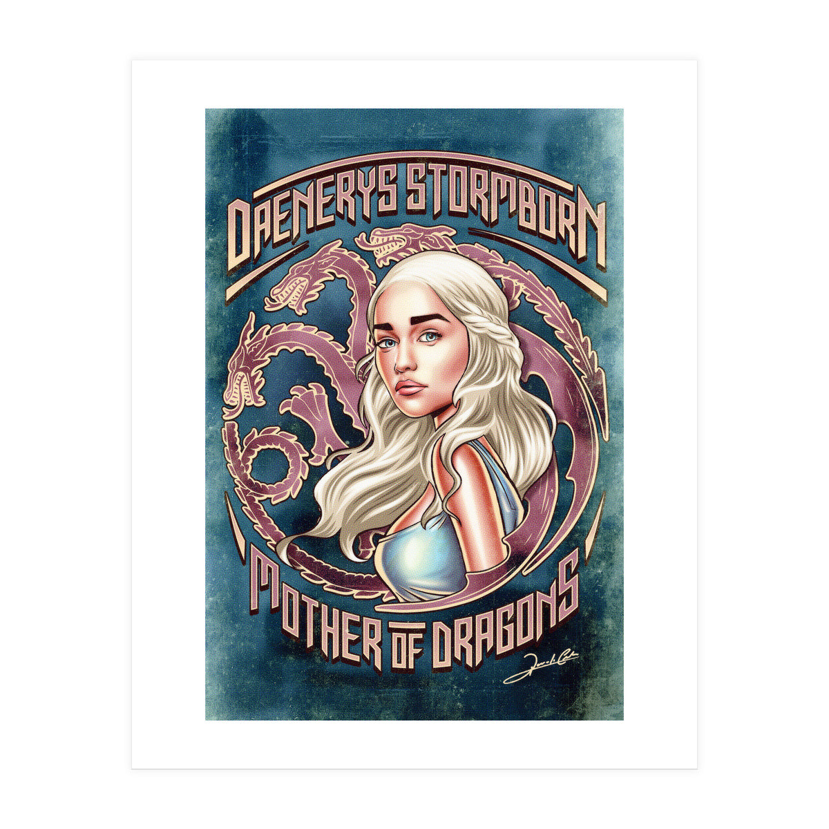Mother Of Dragons (Print Only)