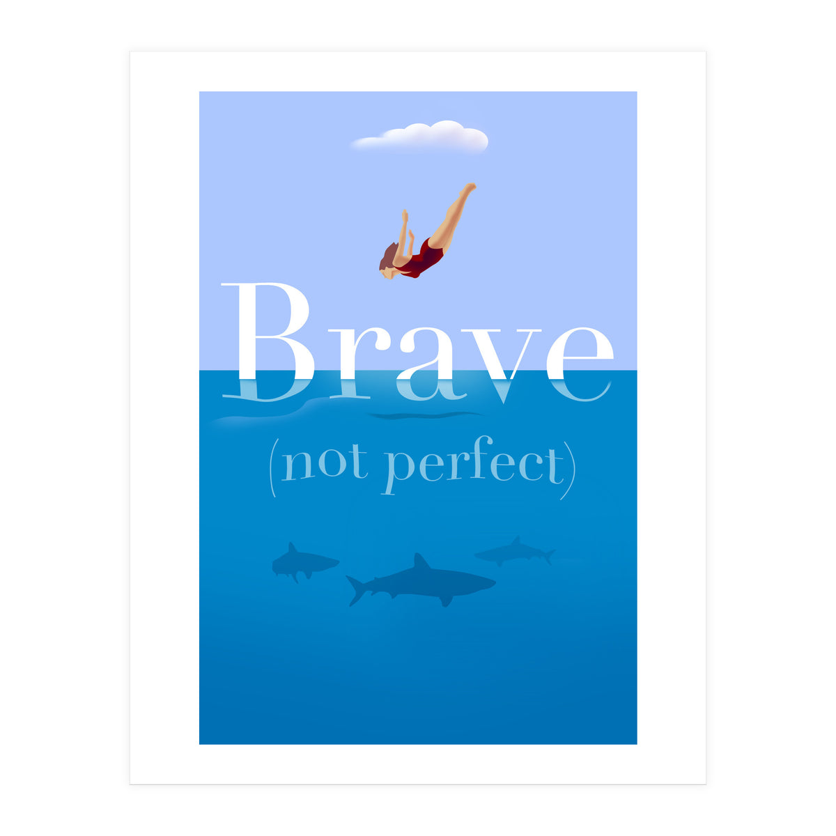 Brave Not Perfect (Print Only)