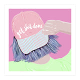 Get Shit Done (Print Only) thumbnail