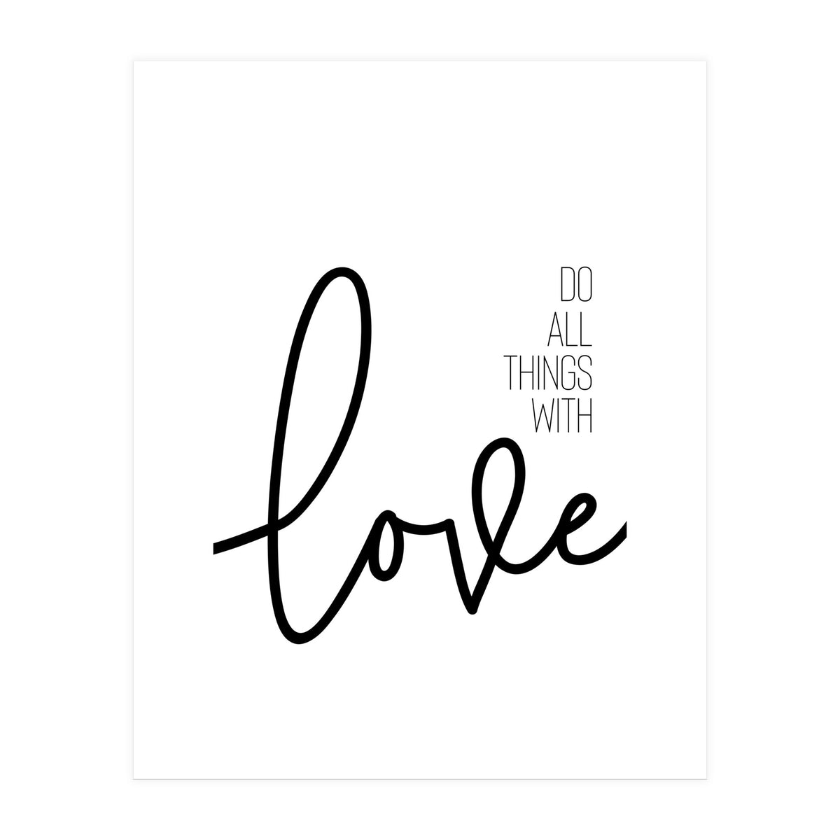 Do all things with love (Print Only)