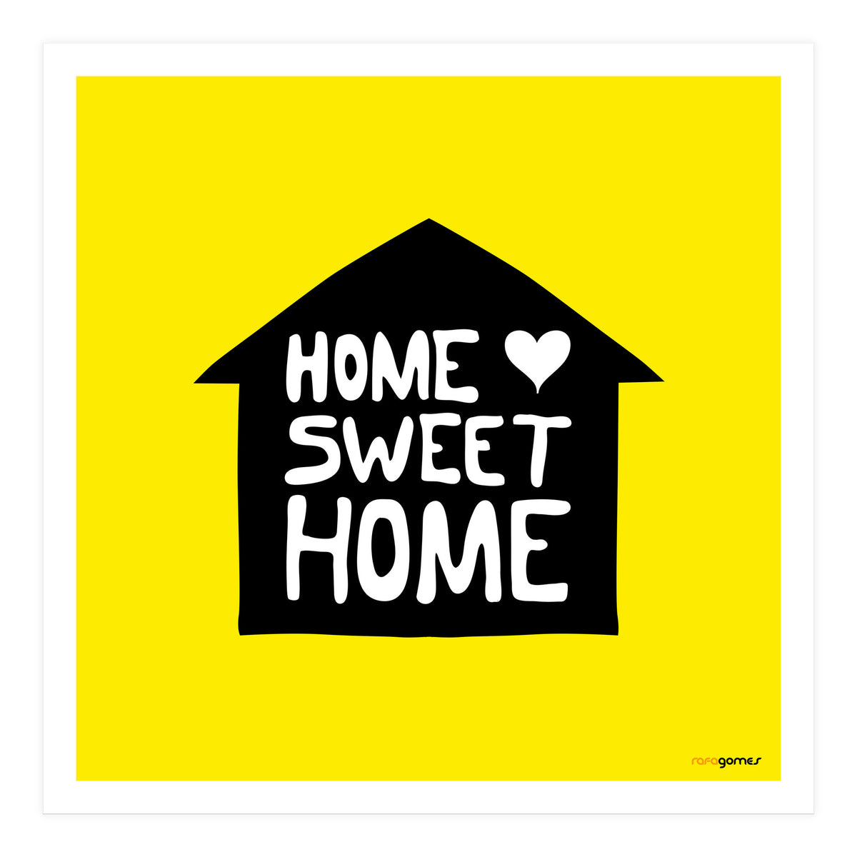 Home Sweet Home (Print Only)