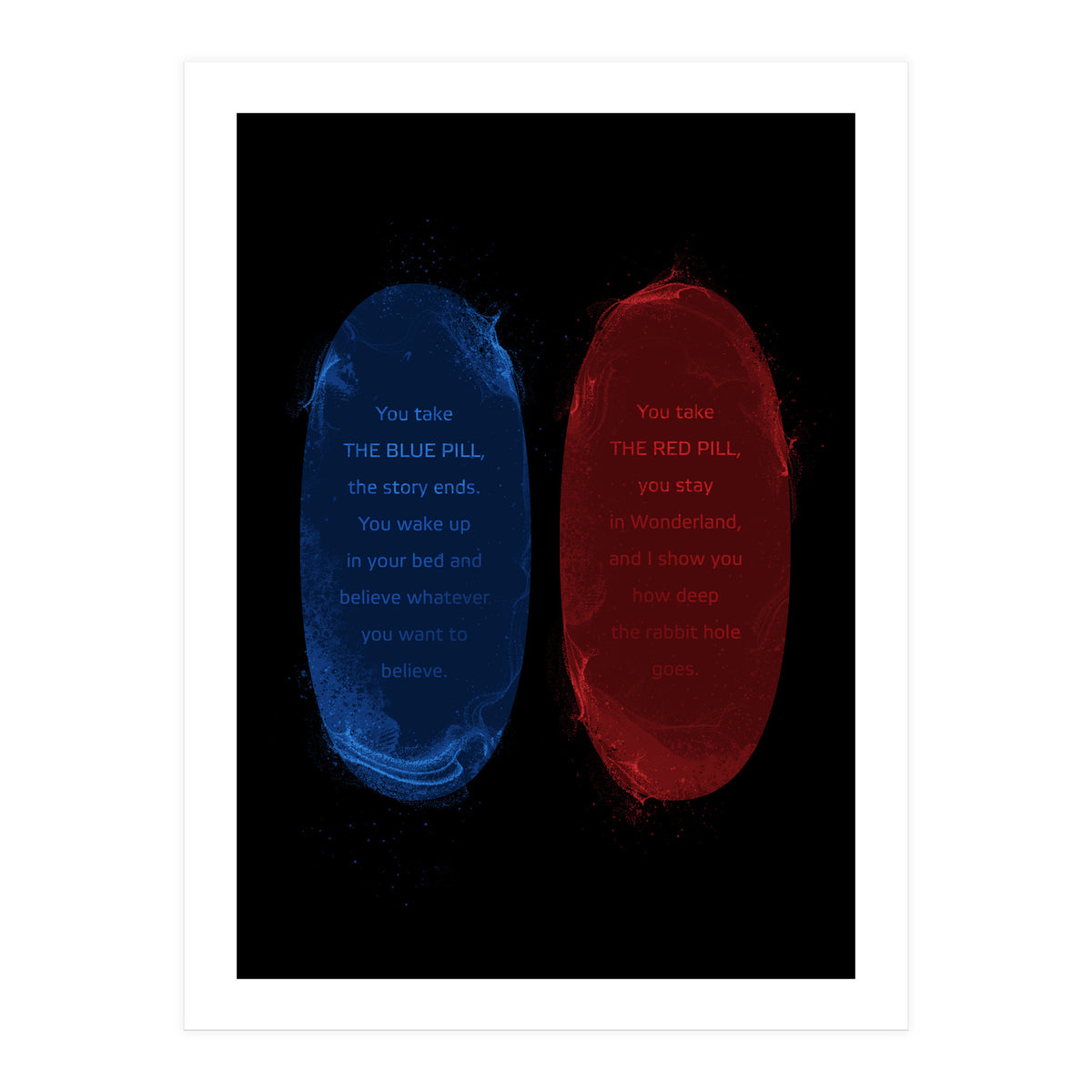 Red Blue Pills The Matrix (Print Only)