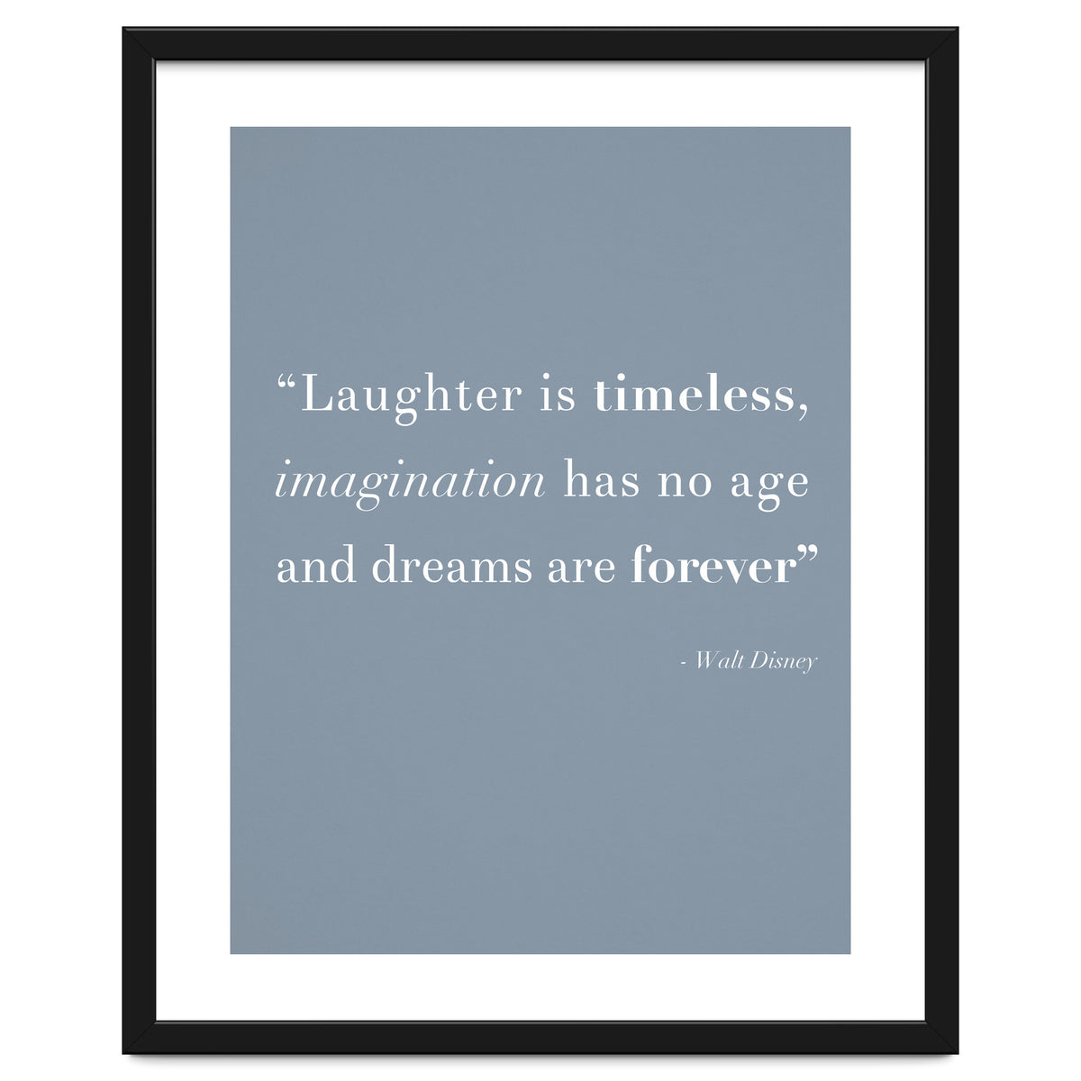 Laughter, Imagination, Dreams, Quote Disney Blue