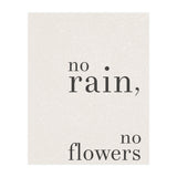 No Rain, No Flowers (Print Only) thumbnail