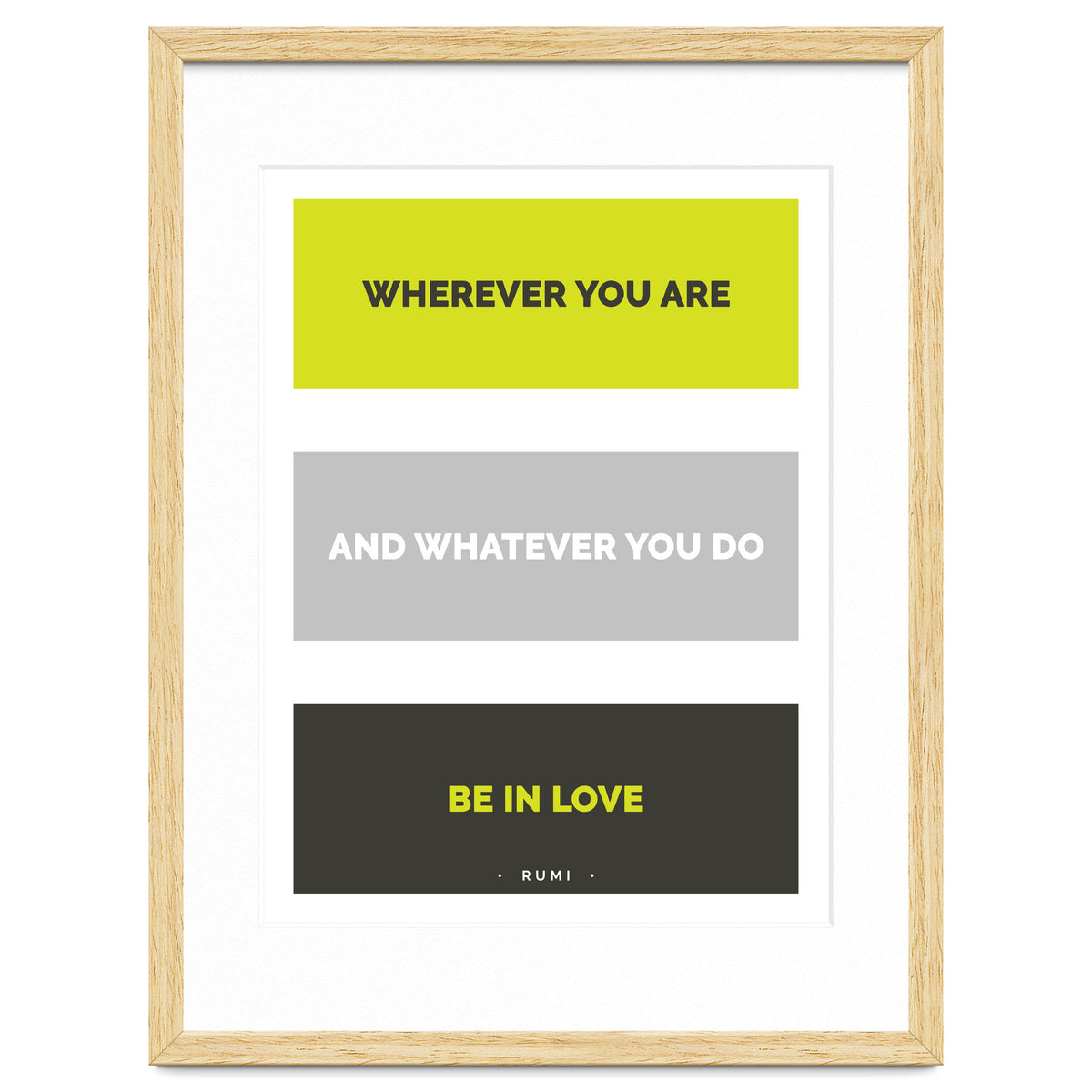 Be In Love - Rumi Quote Typography