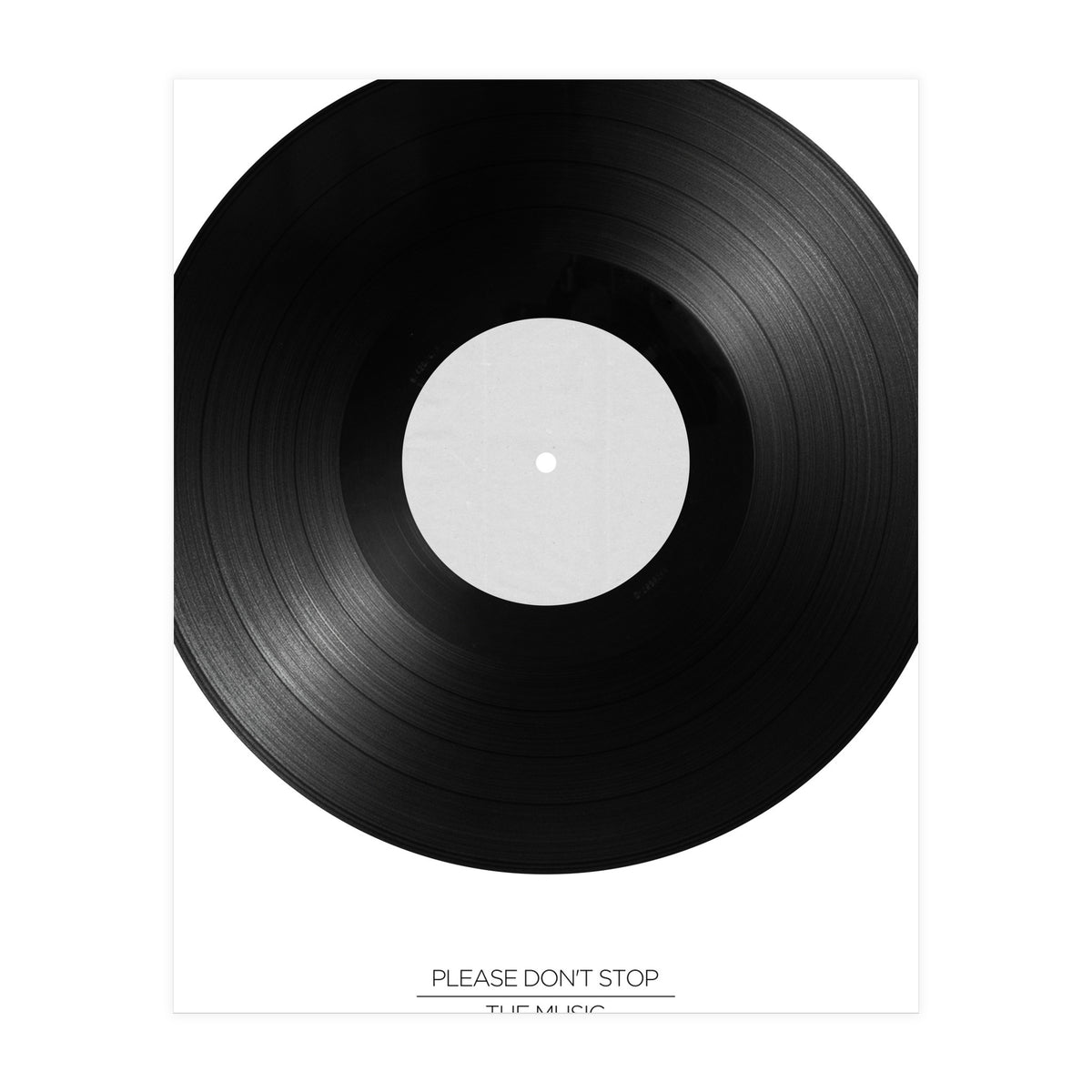 DON'T STOP THE MUSIC (Print Only)