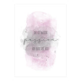 Do it with passion or not at all | watercolor pink (Print Only) thumbnail