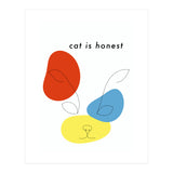 cat is honest (Print Only) thumbnail
