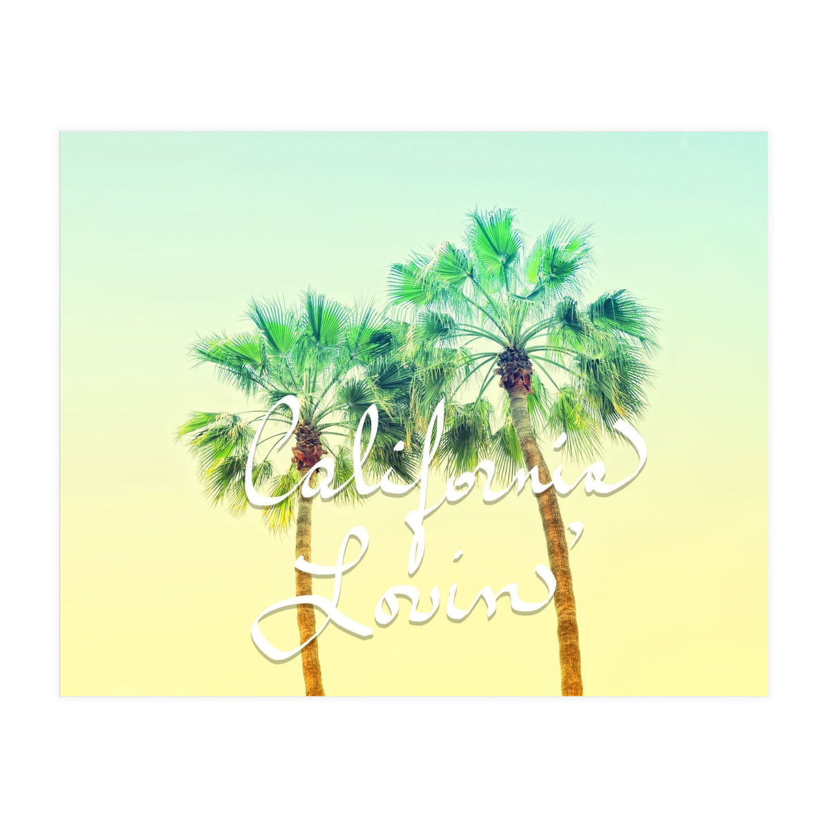 California Lovin (Print Only)