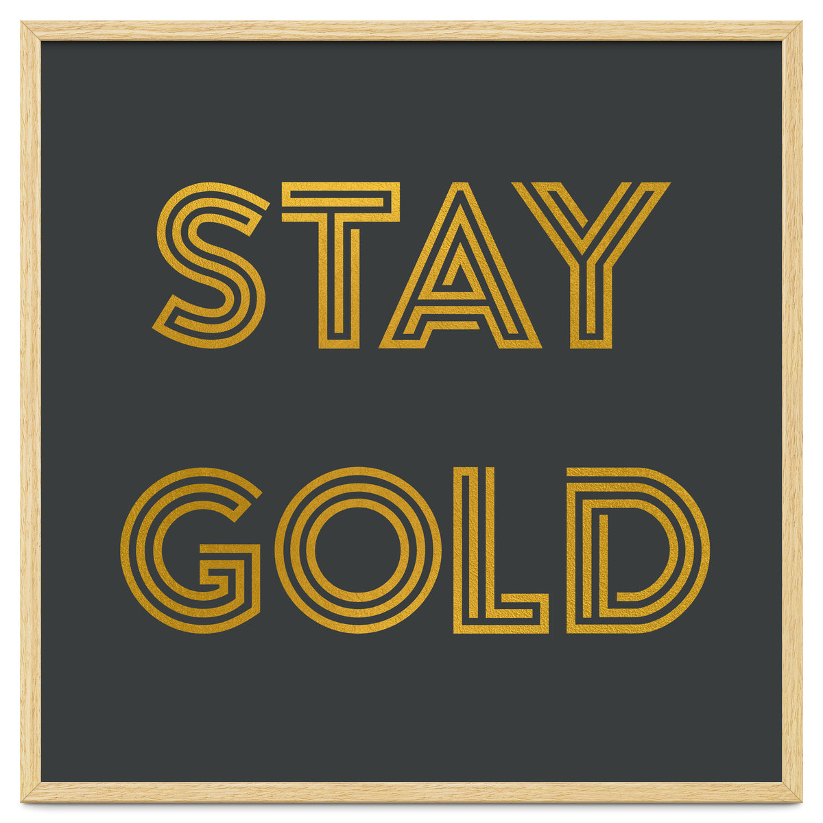 Stay Gold