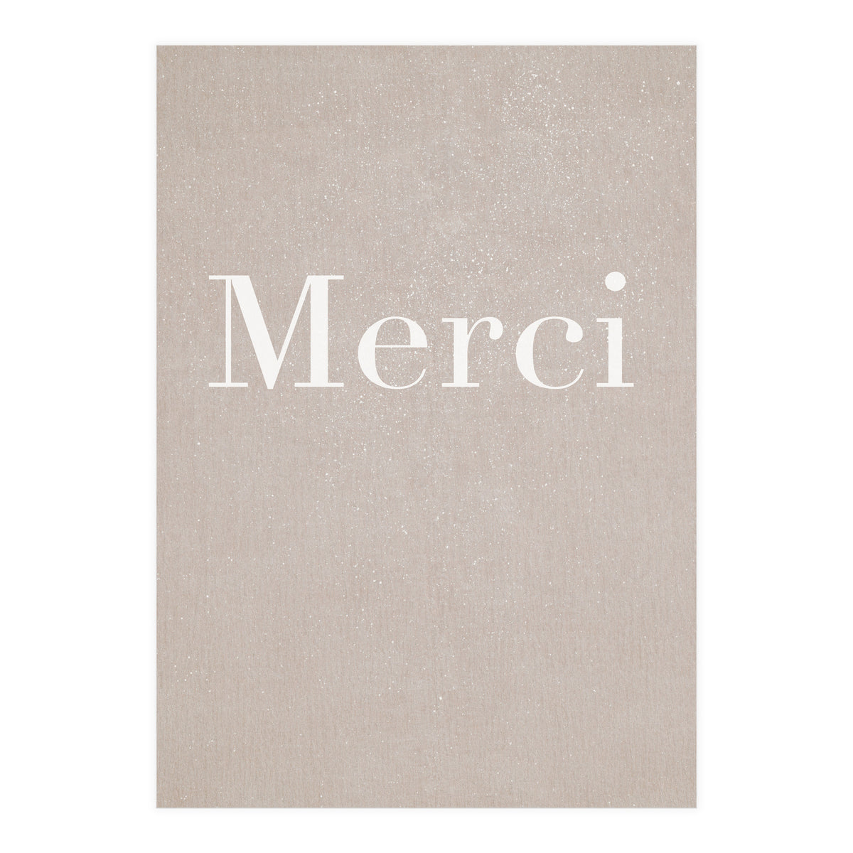 Merci Beige (Print Only)
