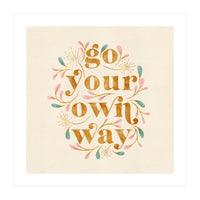 Go Your Own Way (Print Only)