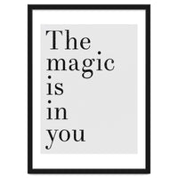 The Magic Is In You, Grey