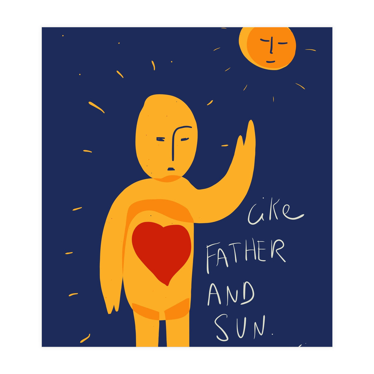 Like Father to Sun (Print Only)