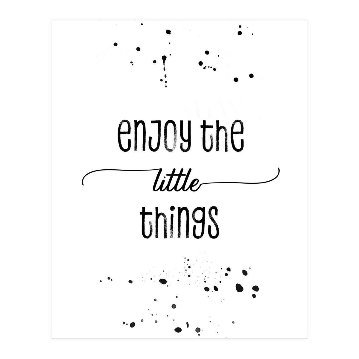TEXT ART Enjoy the little things (Print Only)